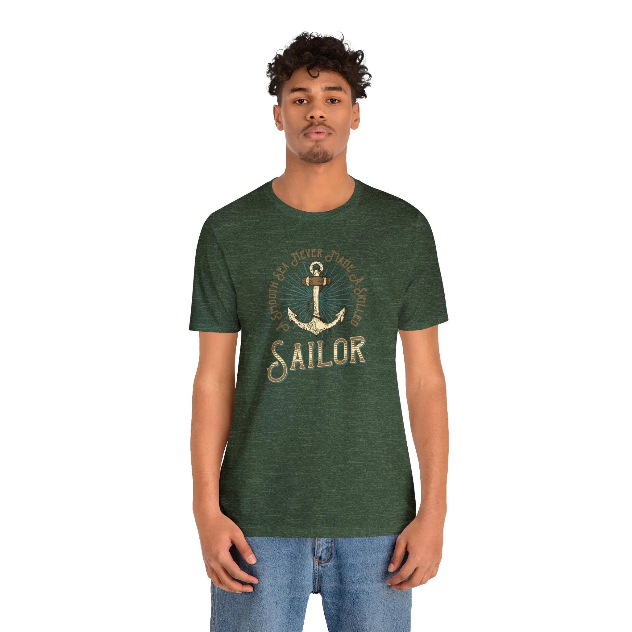A Smooth Sea Never Made A Skilled Sailor