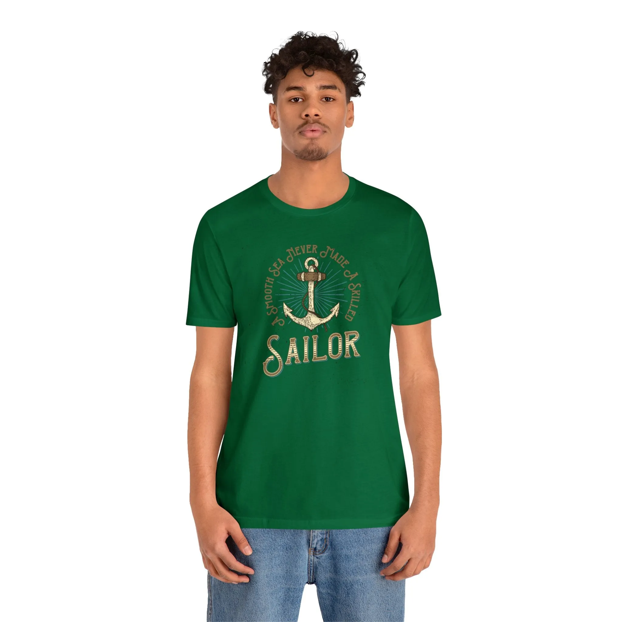 A Smooth Sea Never Made A Skilled Sailor