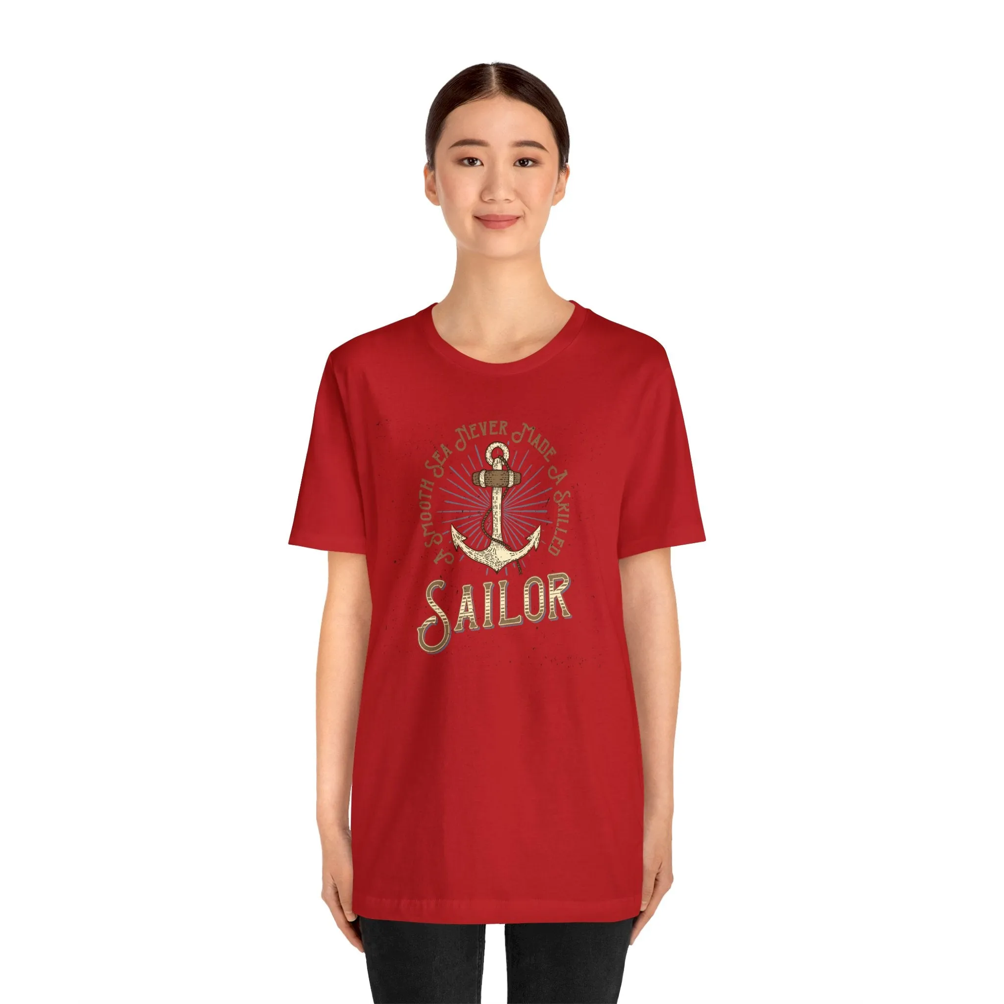 A Smooth Sea Never Made A Skilled Sailor