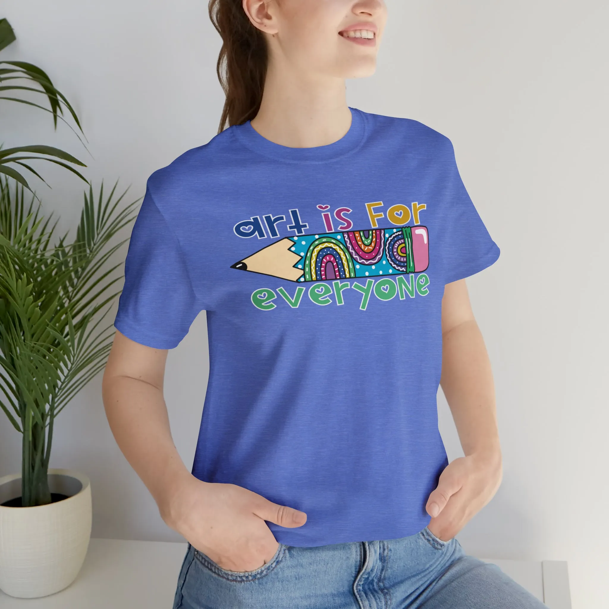 Art is for Everyone Unisex Jersey Short Sleeve Tee
