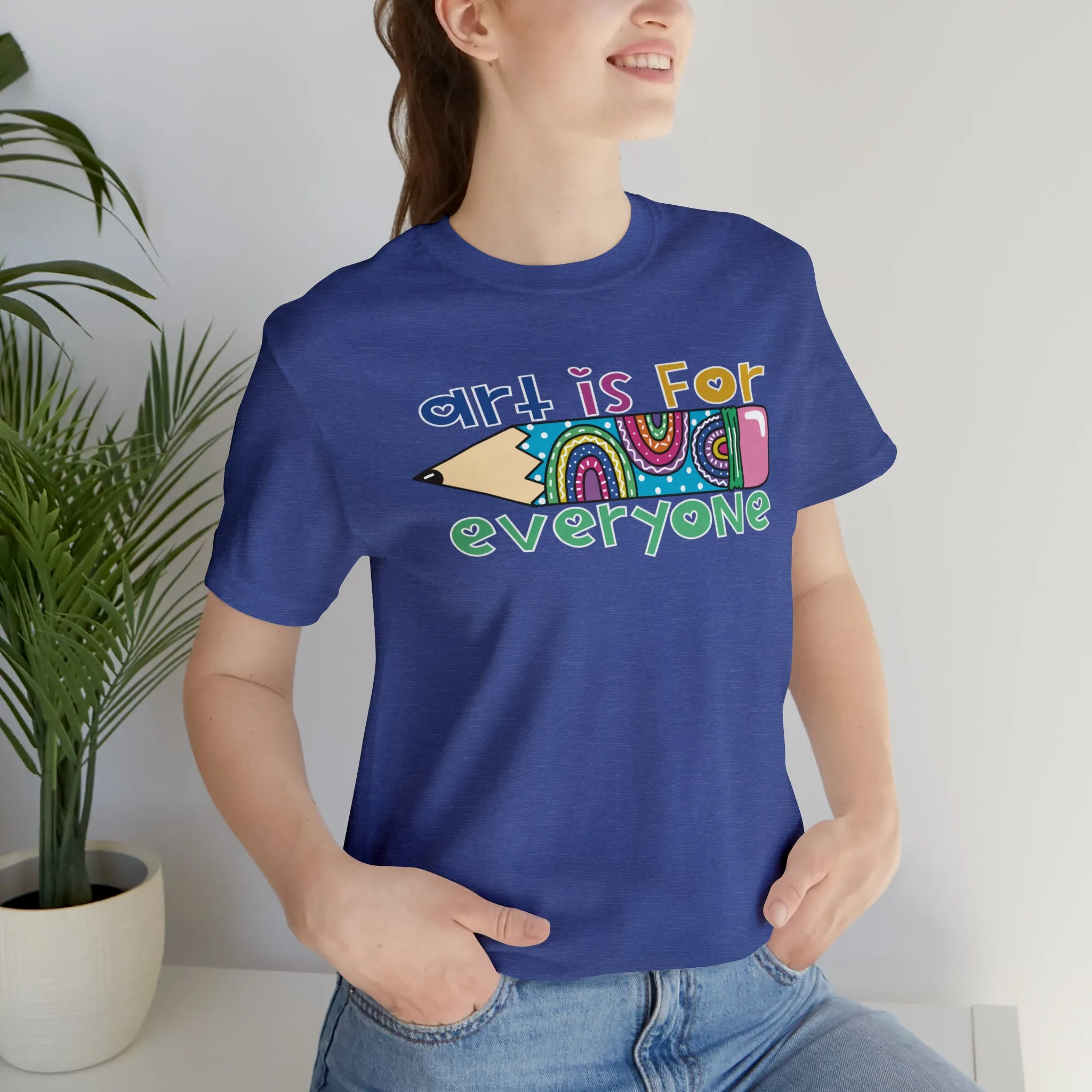 Art is for Everyone Unisex Jersey Short Sleeve Tee