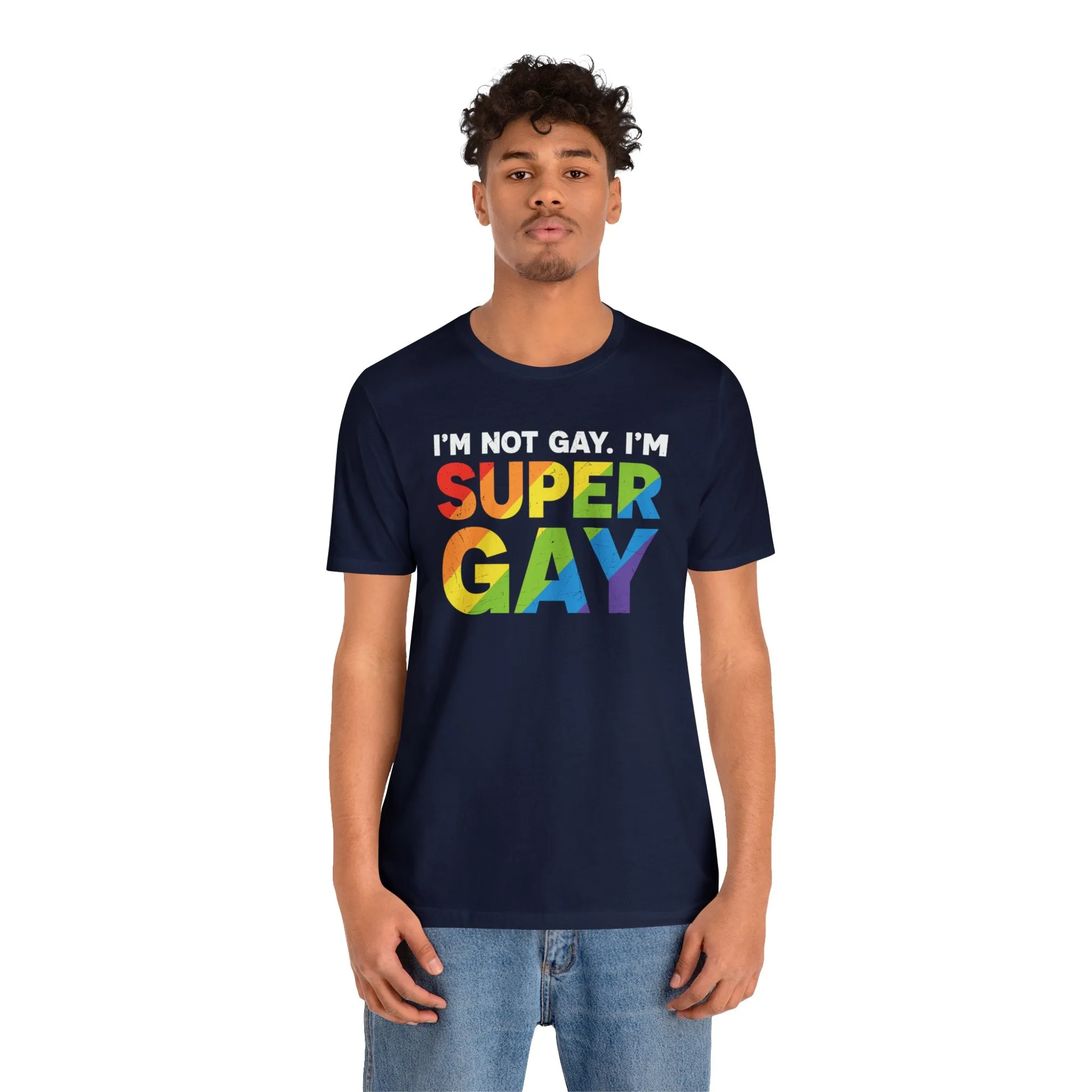 I'm Not Gay, I'm Super Gay