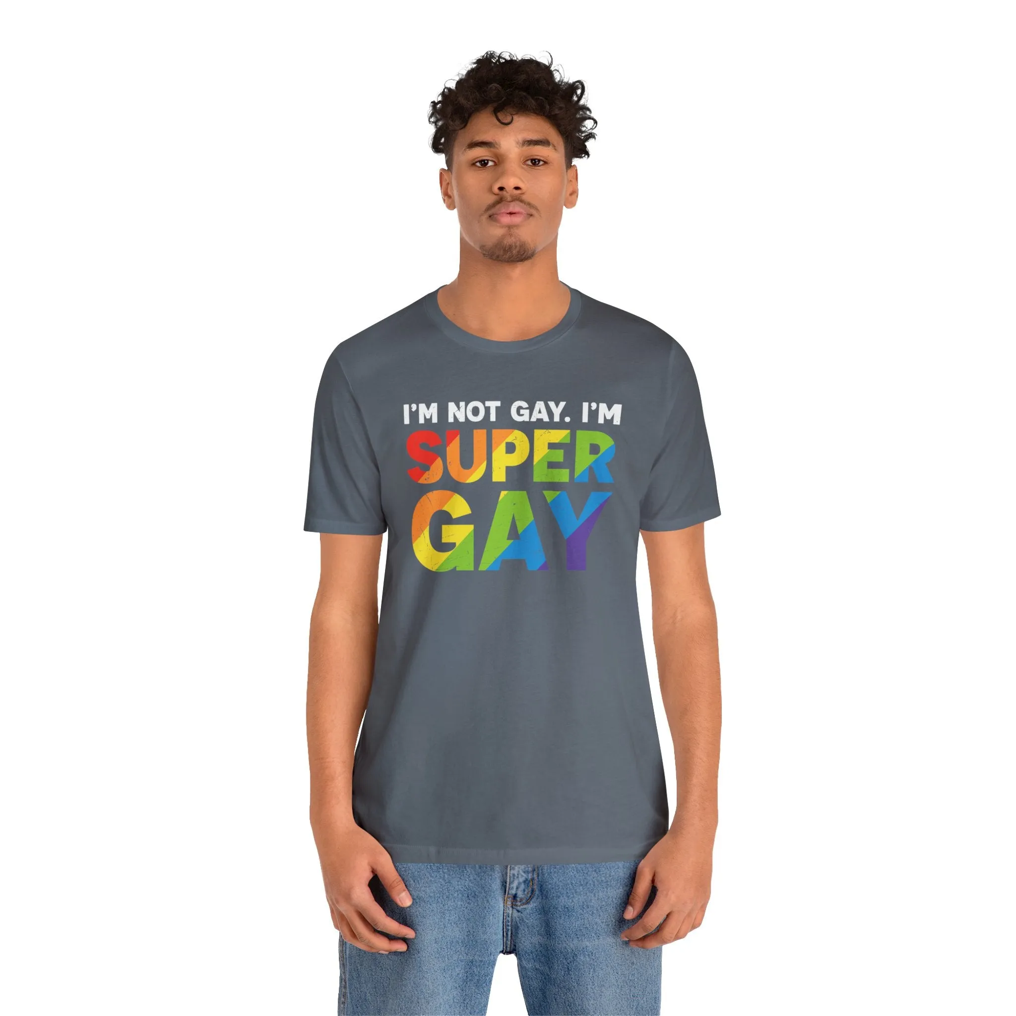 I'm Not Gay, I'm Super Gay