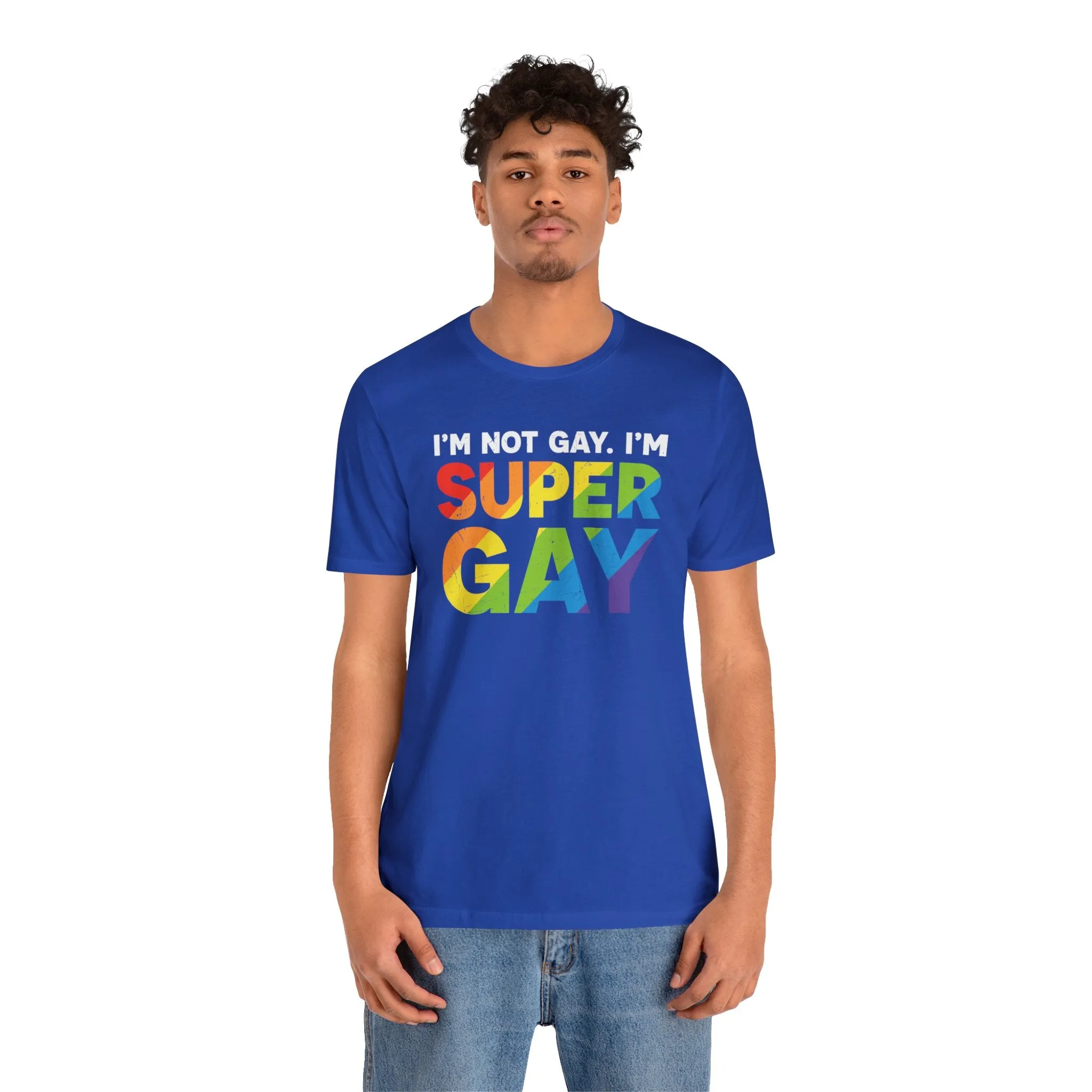 I'm Not Gay, I'm Super Gay