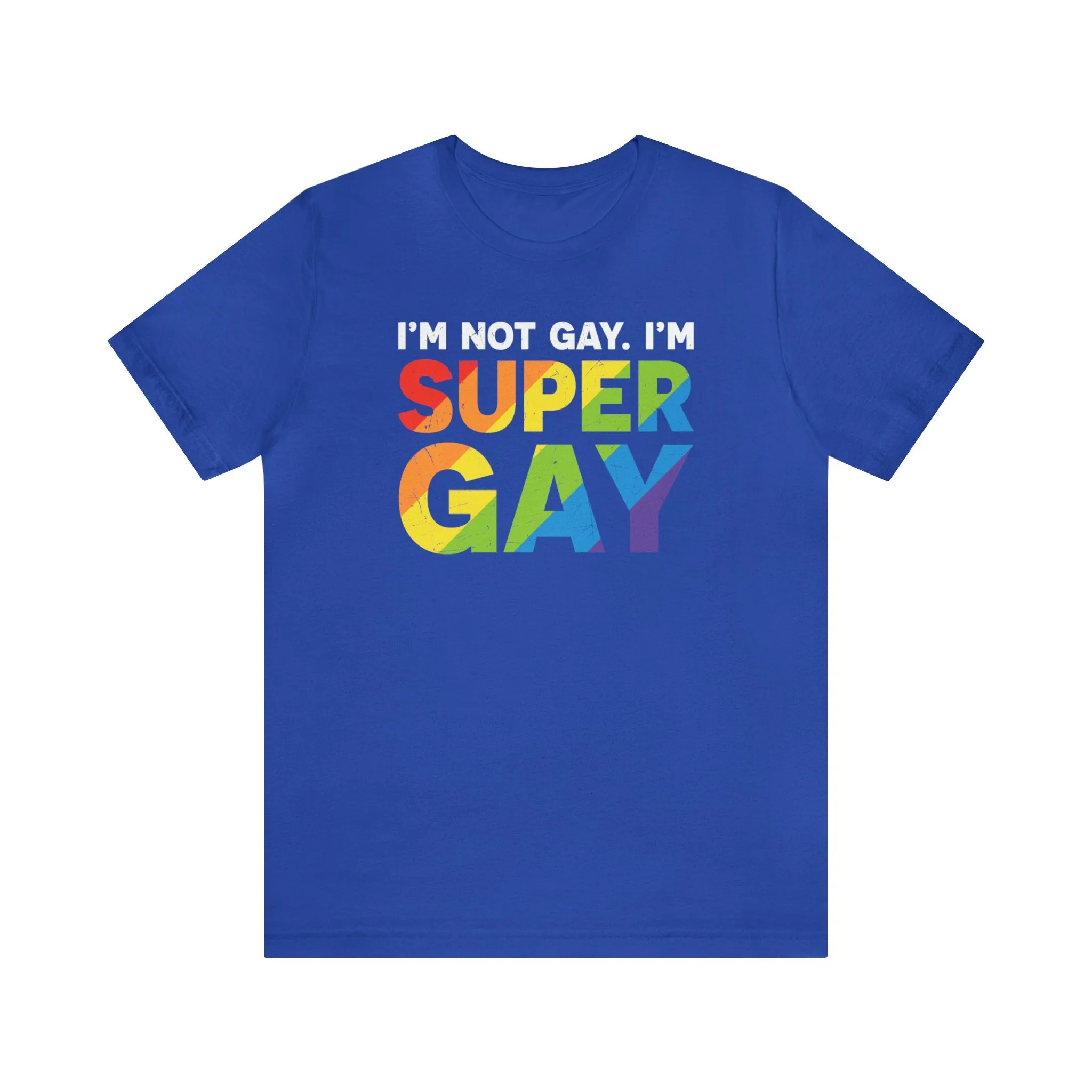 I'm Not Gay, I'm Super Gay