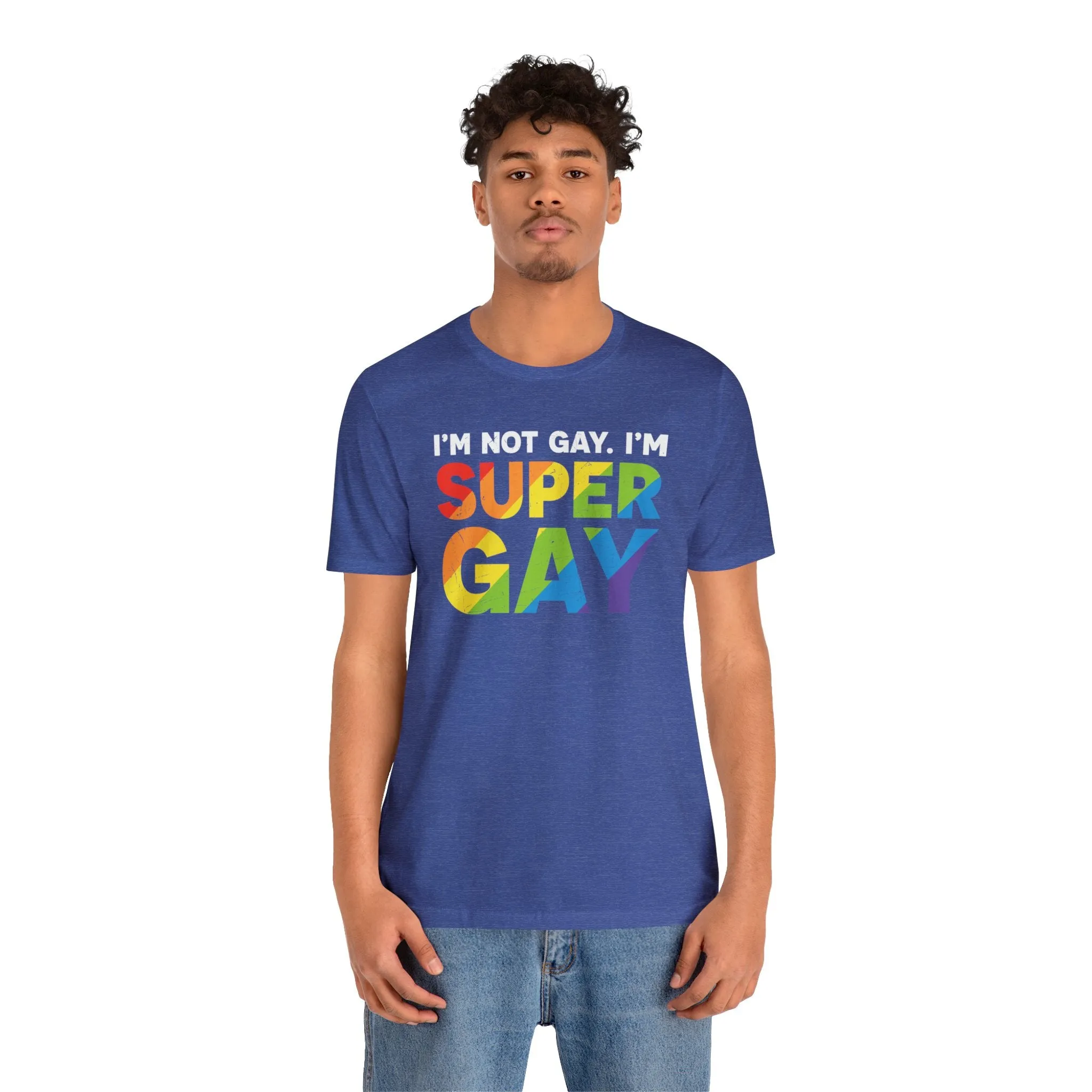 I'm Not Gay, I'm Super Gay